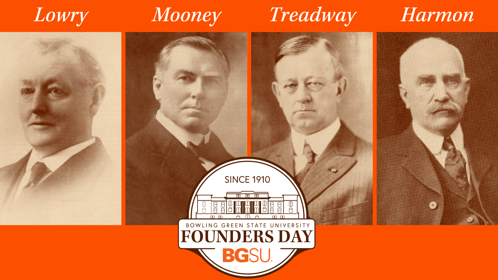 Photo array shows four founders of BGSU: John Hamilton Lowry, Granville W. Mooney, Francis W. Treadway and Gov. Judson Harmon