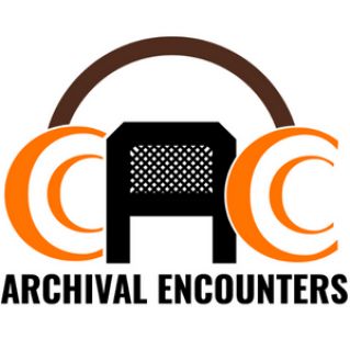 "Archival Encounters" presented by the Center for Archival Collections Now Available