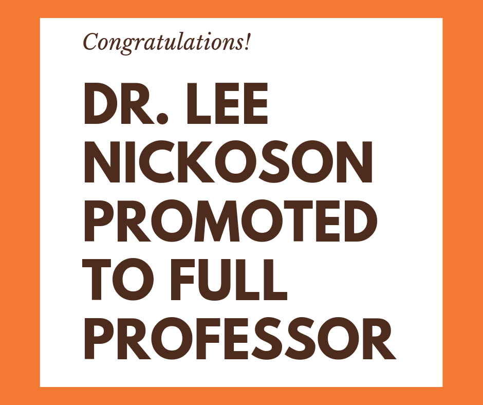 Congratulations! Dr. Lee Nickoson Promoted to Full Professor