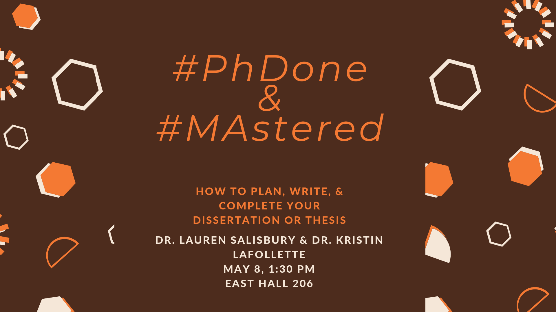 #PhDone and #MAstered appear on a brown background with multicolored shapes; event information is included below