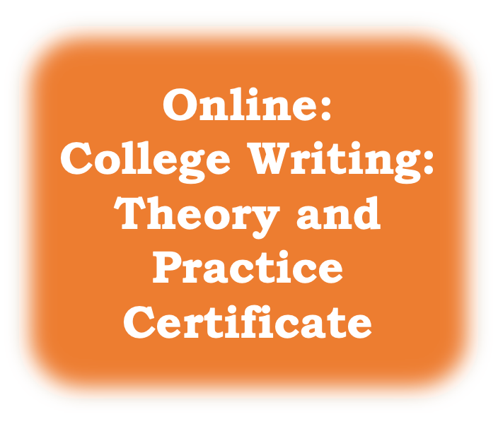 Online: College Writing: Theory and Practice Certificate
