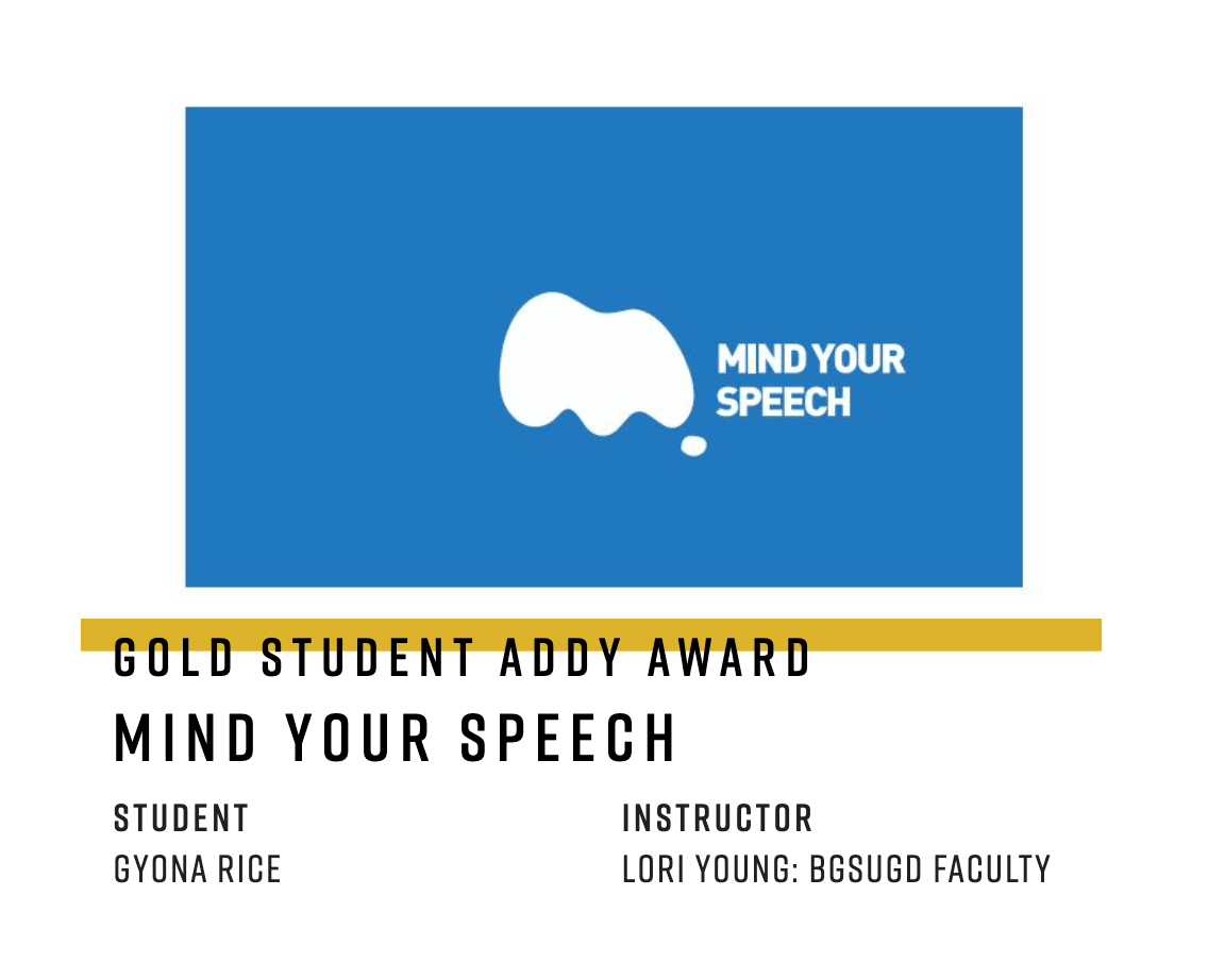 Image of Gyona Rice's Gold Student Addy Award for "Mind Your Speech"