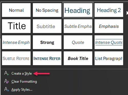 Drop down menu of the styles section in the Home tab with "Create a Style" indicated by a red arrow toward the bottom of the menu section