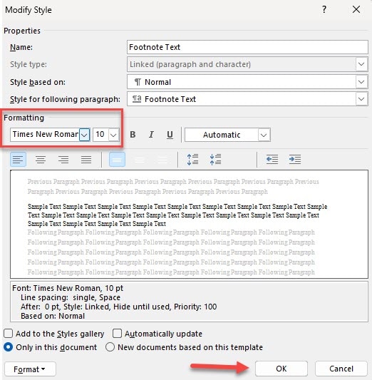 A screenshot of the “Modify Style” dialog box in Microsoft Word for the style named “Footnote Text.” The dialog shows formatting options, including the font set to Times New Roman at size 10. Various text formatting buttons appear below, and the “OK” button is highlighted at the bottom right with a red arrow pointing to it.
