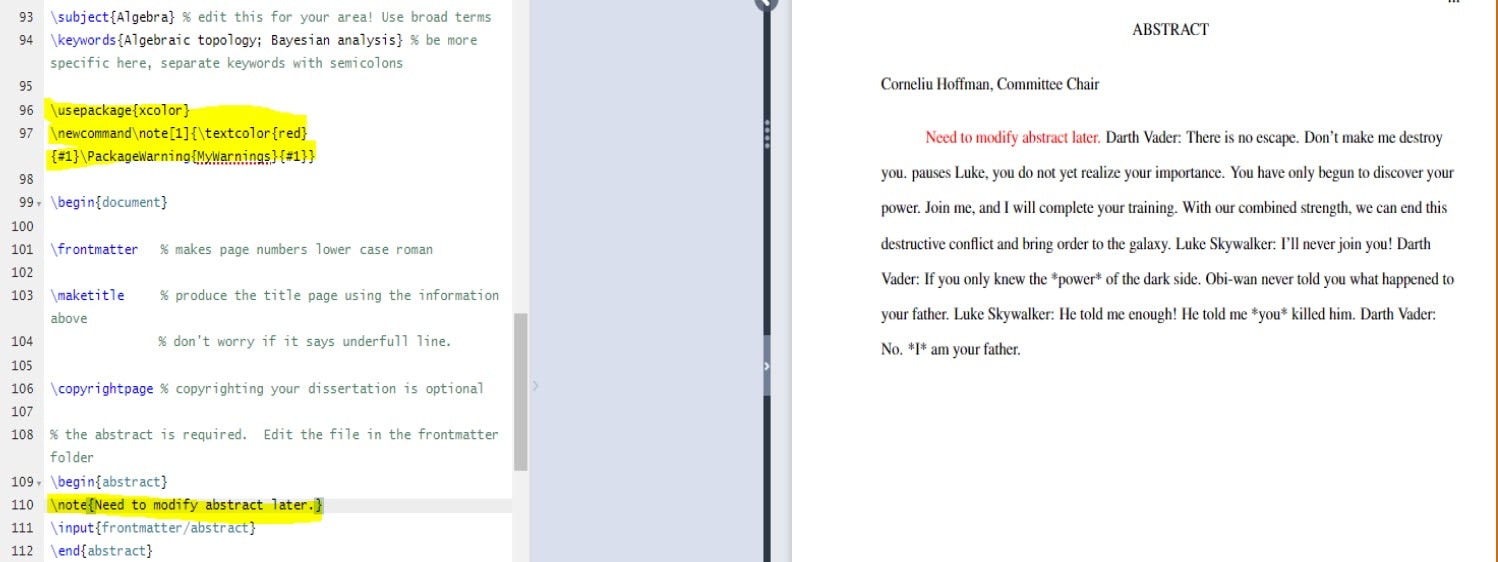 A wide screenshot showing two side‑by‑side panels. On the left panel, a LaTeX editor displays several lines of code with line numbers. Certain lines are highlighted in yellow. The highlighted portions include:  A \usepackage{xcolor} command and a custom LaTeX command \newcommand\note[1]{\textcolor{red}{#1}} followed by a \PackageWarning{MyWarnings}{#1}. A highlighted \note{Need to modify abstract later.} inside an abstract environment.  Other visible LaTeX commands include \subject{Algebra}, \keywords{Algebraic topology; Bayesian analysis}, \begin{document}, \frontmatter, \maketitle, \begin{abstract}, and \input{frontmatter/abstract}. On the right panel, a typeset PDF preview shows an “ABSTRACT” heading centered at the top. Beneath it is body text including a highlighted red line reading: “Need to modify abstract later.” The rest of the abstract displays several paragraphs of placeholder text modeled as a dramatic dialogue between fictional characters.