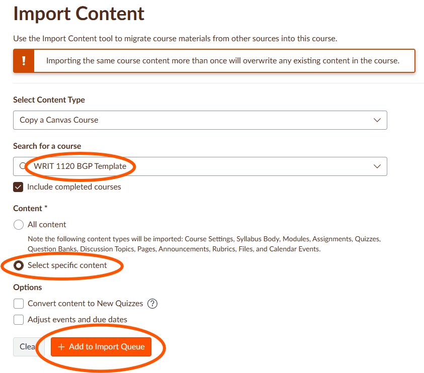 Screenshot of Import Content page with "WRIT 1120 BGP Template" in the Search for course text box circled, "Select specific content" selected and circled, and "+Add to Import Queue" circled. 