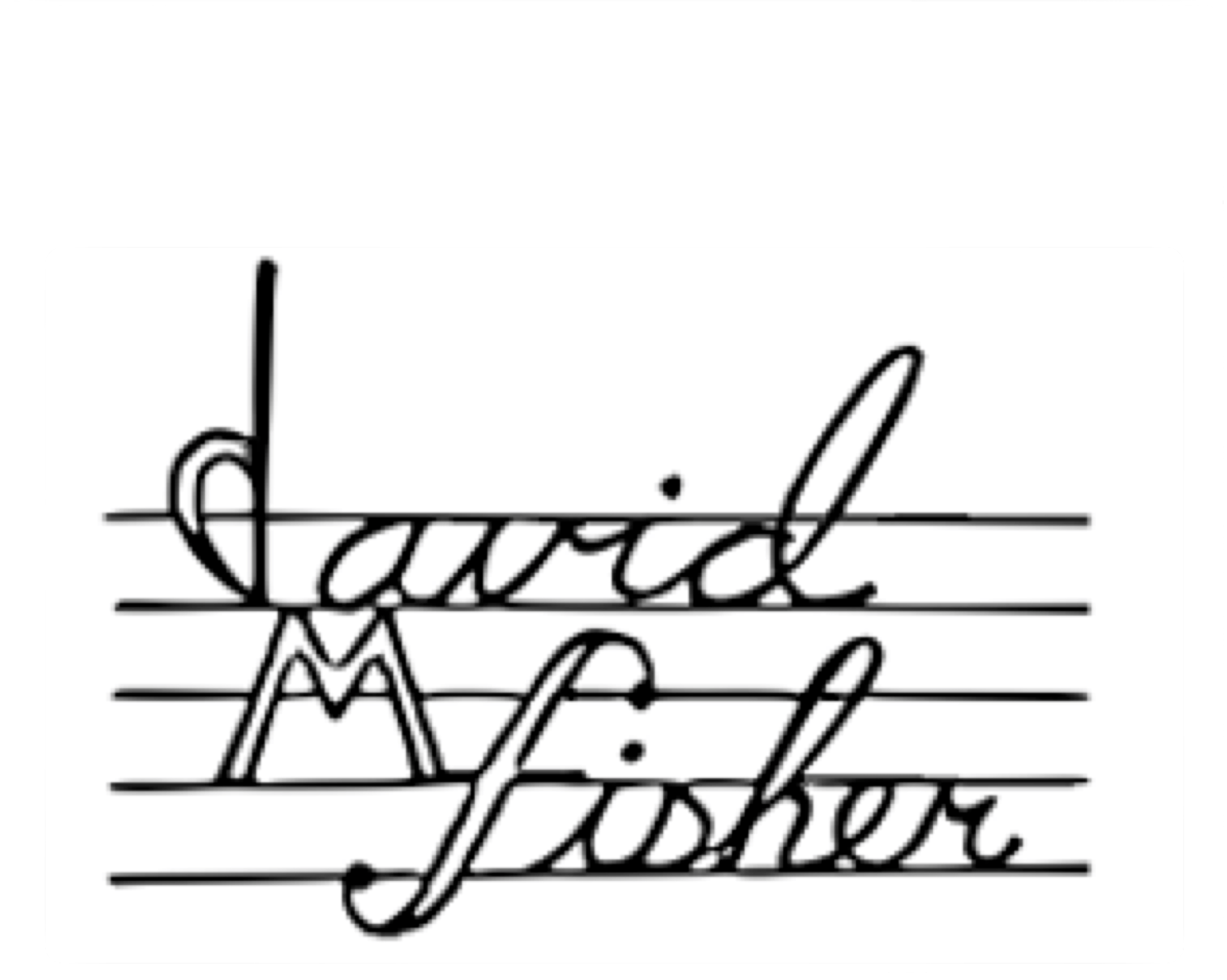 david m fisher signature taller rounded corners