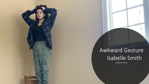 Isabelle Smith, Awkward Gestures, 2021
